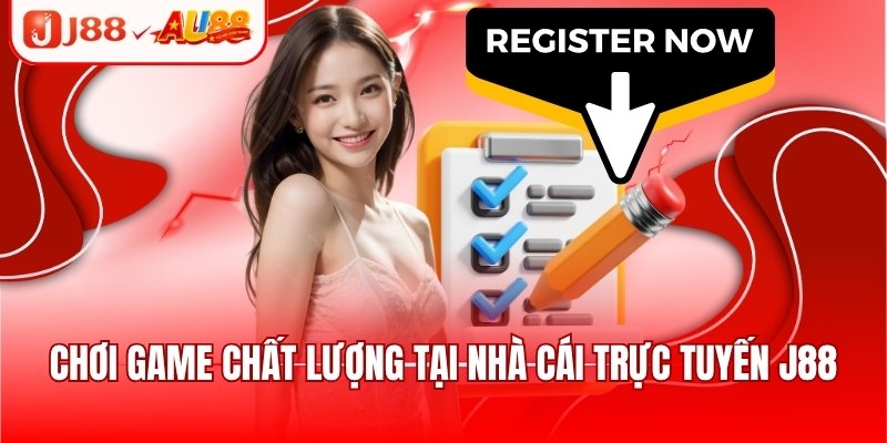Đăng Ký J88 - Rinh Ngay Khuyến Mãi Giá Trị Lên Đến 88K 1 Chơi game chất lượng tại nhà cái trực tuyến J88