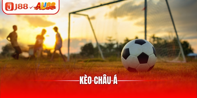 Kèo Châu Á - Đa Dạng Hệ Số Chấp Cho Bạn Tha Hồ Lựa Chọn